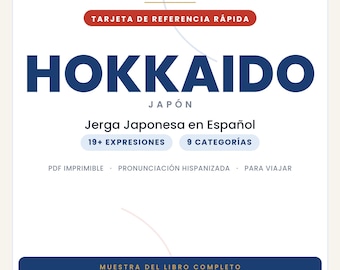 Hokkaido Slang in Spanish | Japanese Slang in Printable PDF | Real Phrases for Traveling to Hokkaido | Full Book Preview