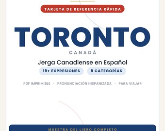 Slang di Toronto in spagnolo | Slang canadese in PDF stampabile | Frasi utili per viaggiare a Toronto | Anteprima completa del libro