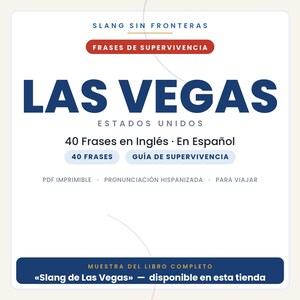 K&ouml;nnte beinhalten: Ein digitaler Ratgeber mit dem Titel Slang Sin Fronteras Frases de Supervivencia Las Vegas Estados Unidos mit 40 S&auml;tzen auf Englisch und Spanisch, inklusive druckbarem PDF, einer hispanisierten Aussprachehilfe und Reisetipps.