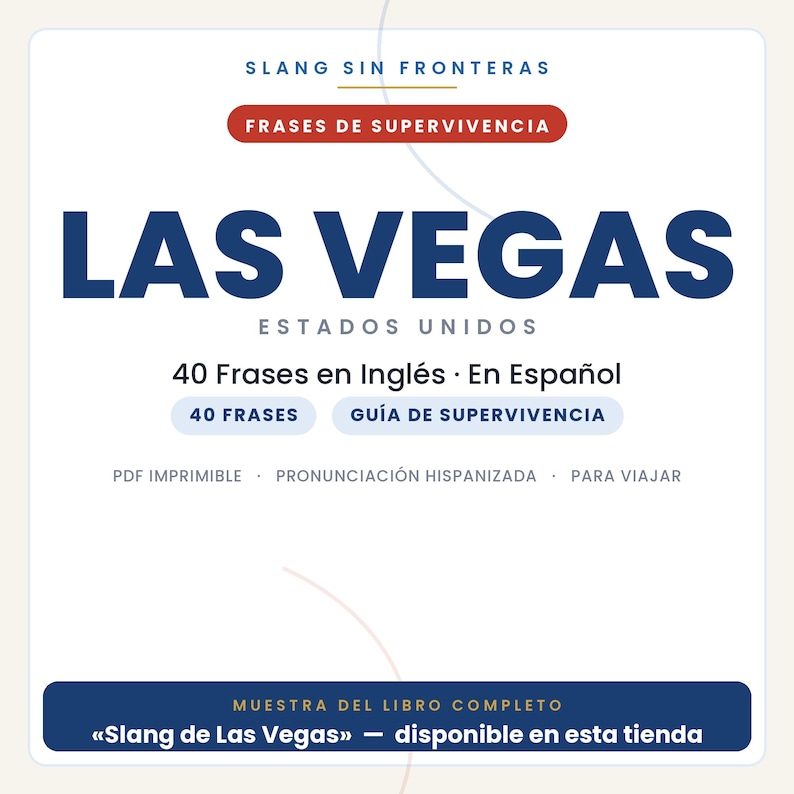 K&ouml;nnte beinhalten: Ein digitaler Ratgeber mit dem Titel Slang Sin Fronteras Frases de Supervivencia Las Vegas Estados Unidos mit 40 S&auml;tzen auf Englisch und Spanisch, inklusive druckbarem PDF, einer hispanisierten Aussprachehilfe und Reisetipps.