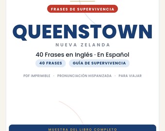 English Phrases for Traveling to Queenstown | Printable PDF in Spanish | Survival Guide | Excerpt from the Queenstown Slang Book