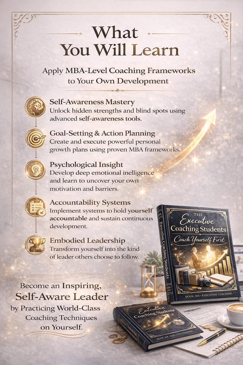 May include: An image promoting self-awareness and leadership coaching. It features two books titled "The Executive Coaching Students" with the text "Coach Yourself First." The image includes text about MBA-level coaching frameworks and personal development.