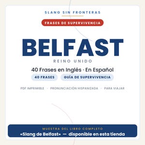 Engelska fraser för att resa till Belfast | Utskrivbar PDF på spanska | Överlevnadsguide | Förhandsvisning av Belfast slangbok bild 1