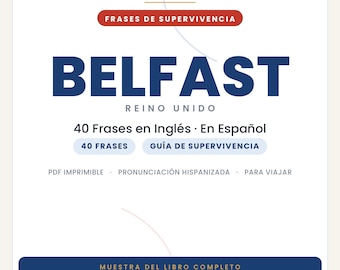 English Phrases for Traveling to Belfast | Printable PDF in Spanish | Survival Guide | Belfast Slang Book Preview
