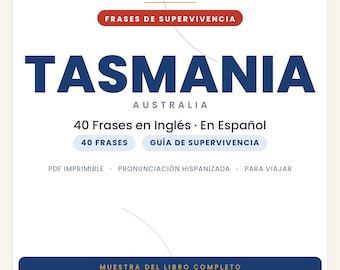 English Phrases for Traveling to Tasmania | Printable PDF in Spanish | Survival Guide | Excerpt from the Tasmanian Slang Book