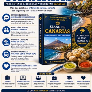 May include: An ebook titled "El Slang de Canarias" with a blue cover, featuring a landscape of the Canary Islands. The book promises to help readers understand, connect with, and enjoy the islands like a local.