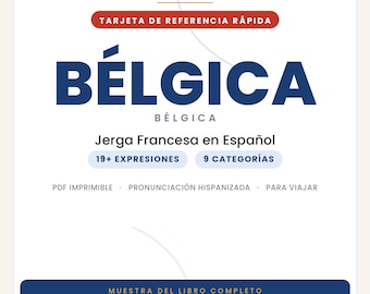 Belgian Slang in Spanish | French Slang in Printable PDF | Real Phrases for Traveling to Belgium | Full Book Preview