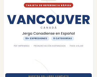 Vancouver Slang in Spanish | Canadian Slang in Printable PDF | Real Phrases for Traveling to Vancouver | Full Book Preview