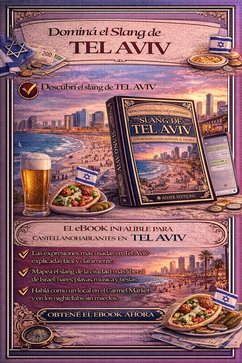 May include: An advertisement for an ebook about Tel Aviv slang. The image features a book, a smartphone, a glass of beer, and a plate of food with an Israeli flag. The text reads "Slang de Tel Aviv" and "Obten&eacute; el ebook ahora."