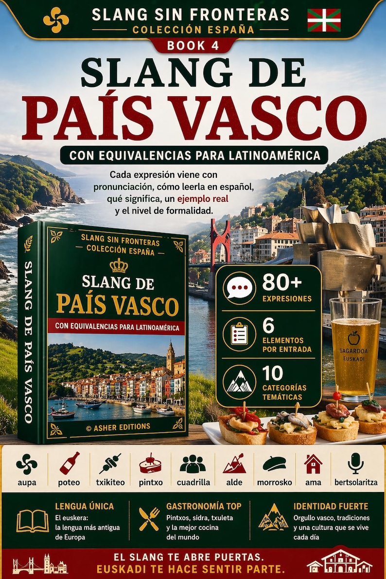 May include: A book titled "Slang de Pa&iacute;s Vasco" with the subtitle "Con Equivalencias Para Latinoam&eacute;rica." The cover features a colorful illustration of a coastal town. The image includes icons, text, and a glass of cider.