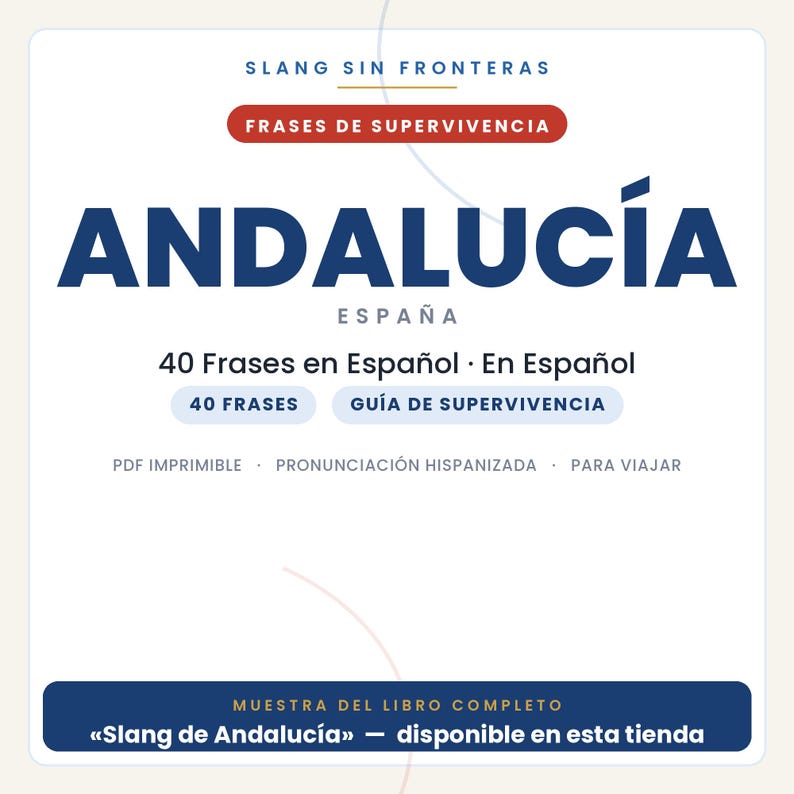Peut inclure: Une couverture de document num&eacute;rique intitul&eacute;e Slang Sin Fronteras Frases de Supervivencia Andalucia Espana. Elle pr&eacute;sente 40 Frases en Espanol, une Guia de Supervivencia, PDF imprimible, pronunciacion hispanizada et para viajar. Une banni&egrave;re bleue en bas indique Muestra del libro completo Slang de Andalucia disponible en esta tienda.