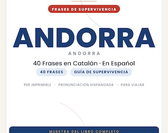 Catalan Phrases for Traveling to Andorra | Printable PDF in Spanish | Survival Guide | Excerpt from the Andorra Slang Book