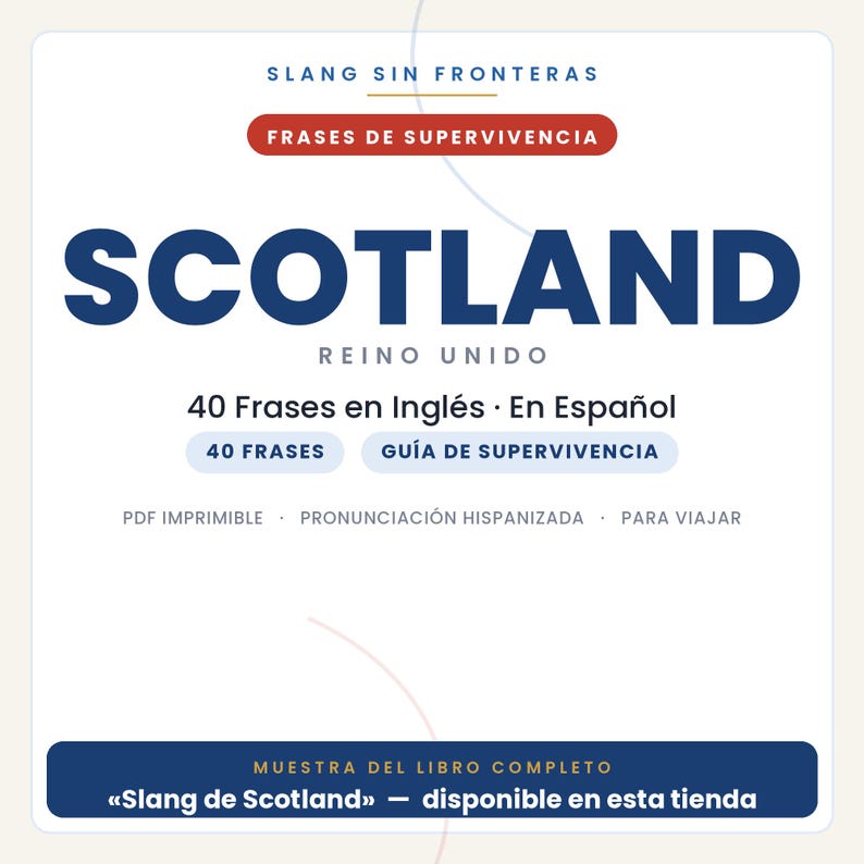 Frases em inglês para viajar para a Escócia | PDF imprimível em espanhol | Guia de sobrevivência | Trecho do livro: Gírias escocesas imagem 1