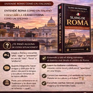 May include: An ebook cover titled "Slang de Roma" with the text "Slang Sin Fronteras - Colecci&oacute;n Italia." The cover features a photo of Rome and promises to help readers understand Roman slang. The book is by Asher Editions.