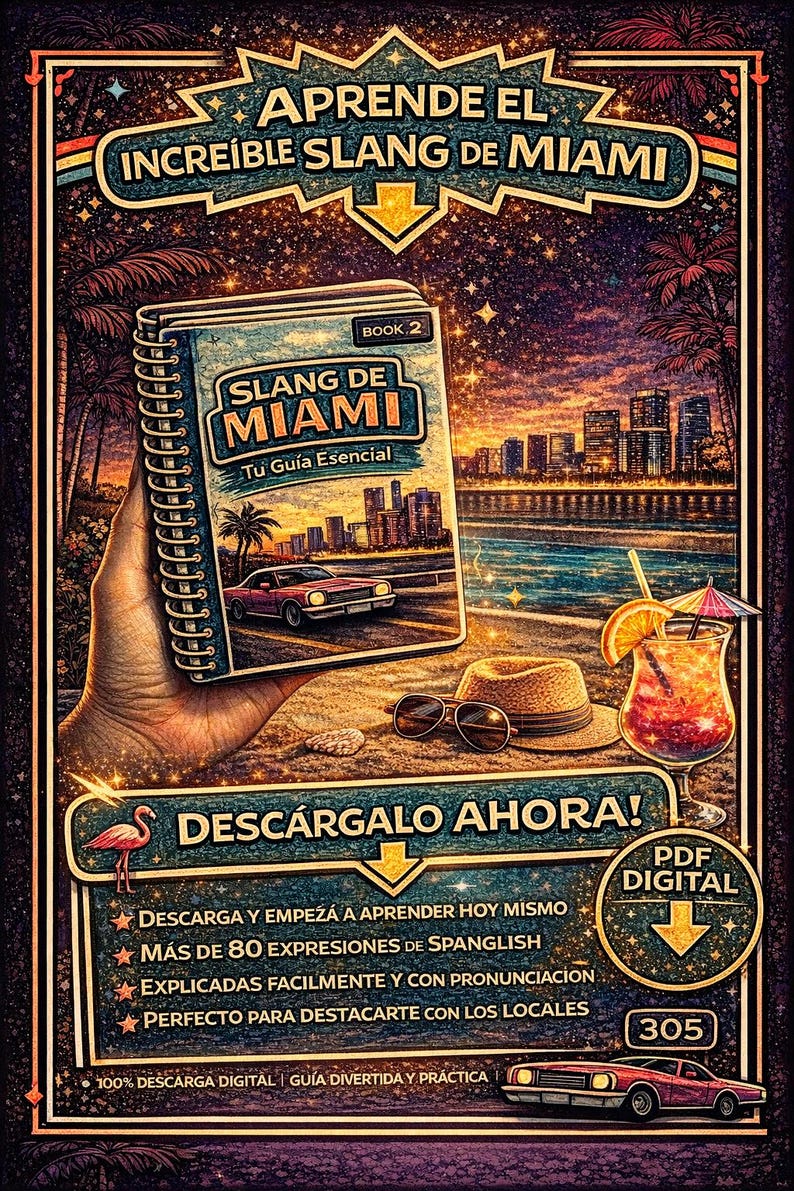 Miami Slang for Spanish Speakers | Real English, Spanglish, and Cuban Slang | PDF Guide with 80+ Expressions and Pronunciation image 3