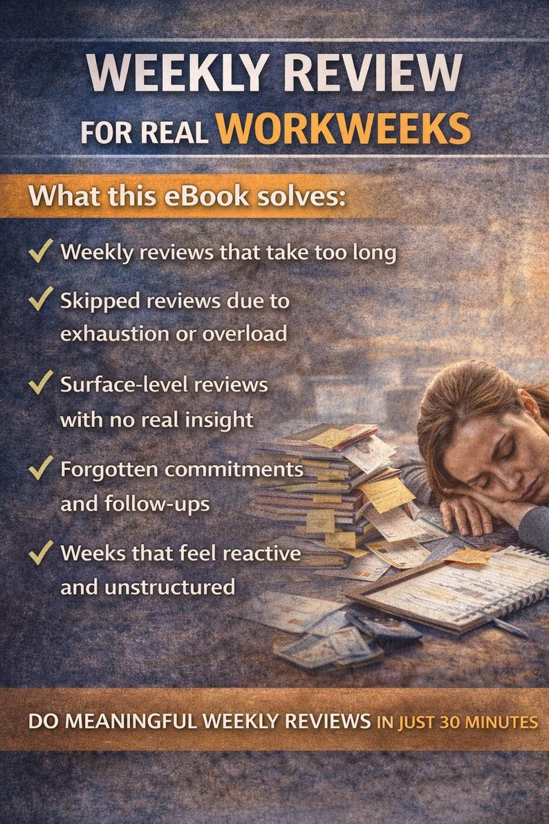 May include: Image of an ebook cover titled "WEEKLY REVIEW FOR REAL WORKWEEKS." The cover lists problems the ebook solves, including long reviews and forgotten commitments. A woman rests her head on a pile of papers and a notebook.