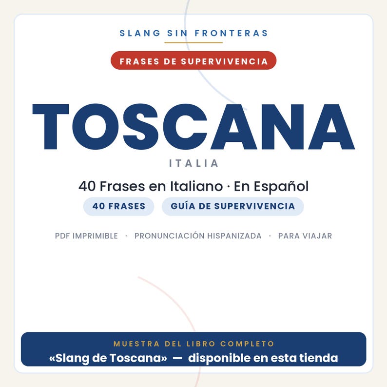 Op de afbeelding: Een digitaal document getiteld Slang Sin Fronteras Frases de Supervivencia Toscana Italia met 40 zinnen in het Italiaans en Spaans, een overlevingsgids, een printbare PDF, Spaanstalige uitspraak en een voorbeeld van het boek.