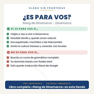 May include: A white informational graphic titled Slang Sin Fronteras with the heading &iquest;Es para vos? Slang de Dinamarca. It lists criteria for who the guide is for using green checkmarks and who it is not for using red x marks, ending with a blue footer.