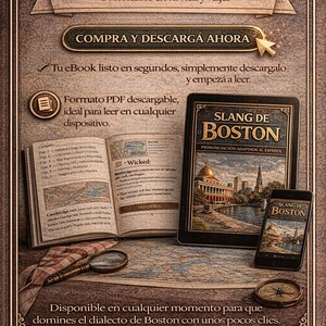 Pu&ograve; includere: Annuncio per un eBook sullo slang di Boston. L'immagine presenta un libro aperto, un tablet e uno smartphone, tutti che mostrano la copertina dell'eBook. Lo sfondo include una mappa, bussole e una lente d'ingrandimento.