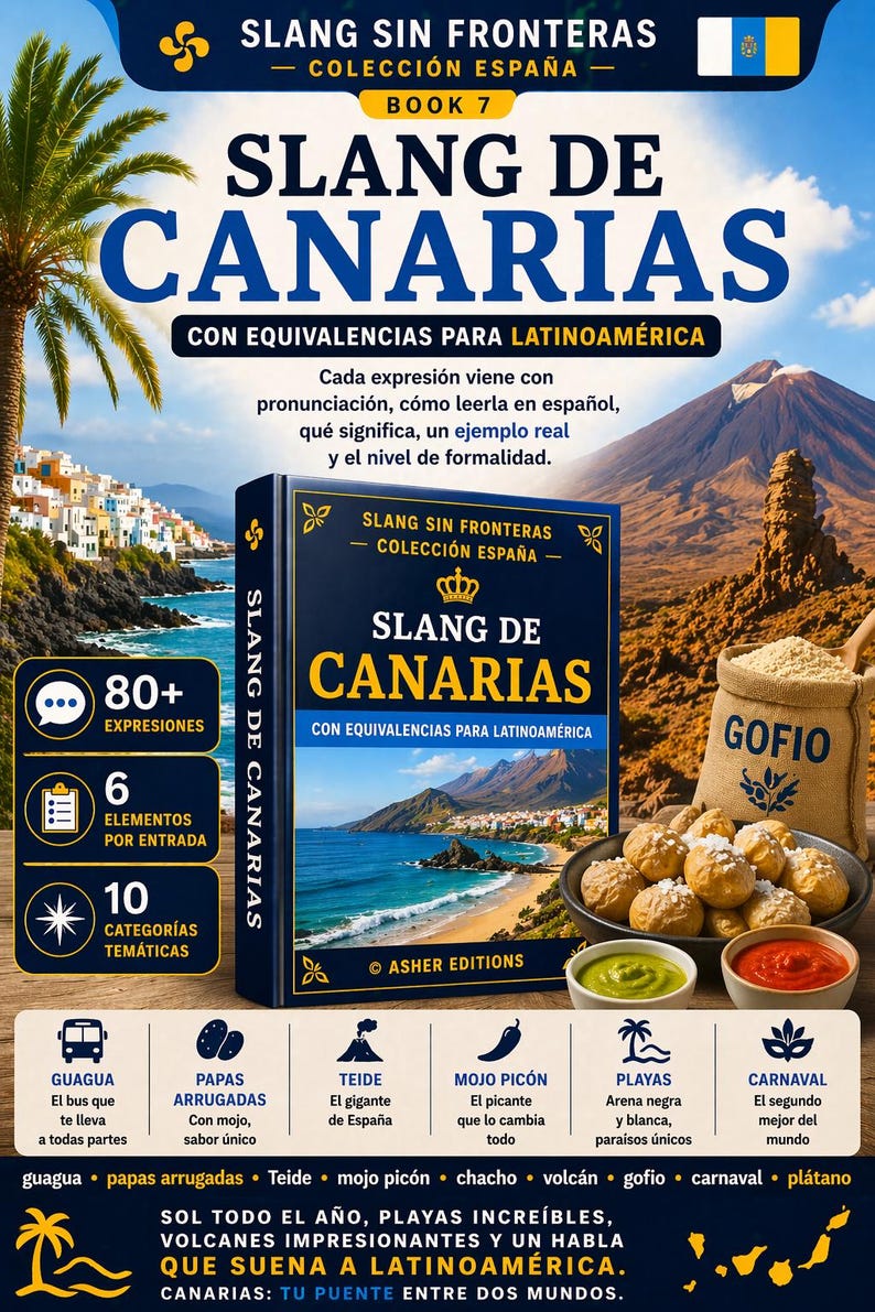 May include: A book titled "Slang de Canarias" with the subtitle "Con Equivalencias Para Latinoam&eacute;rica." The cover features a coastal scene and a volcano. The image includes a bag of "Gofio" and various Canarian food items.