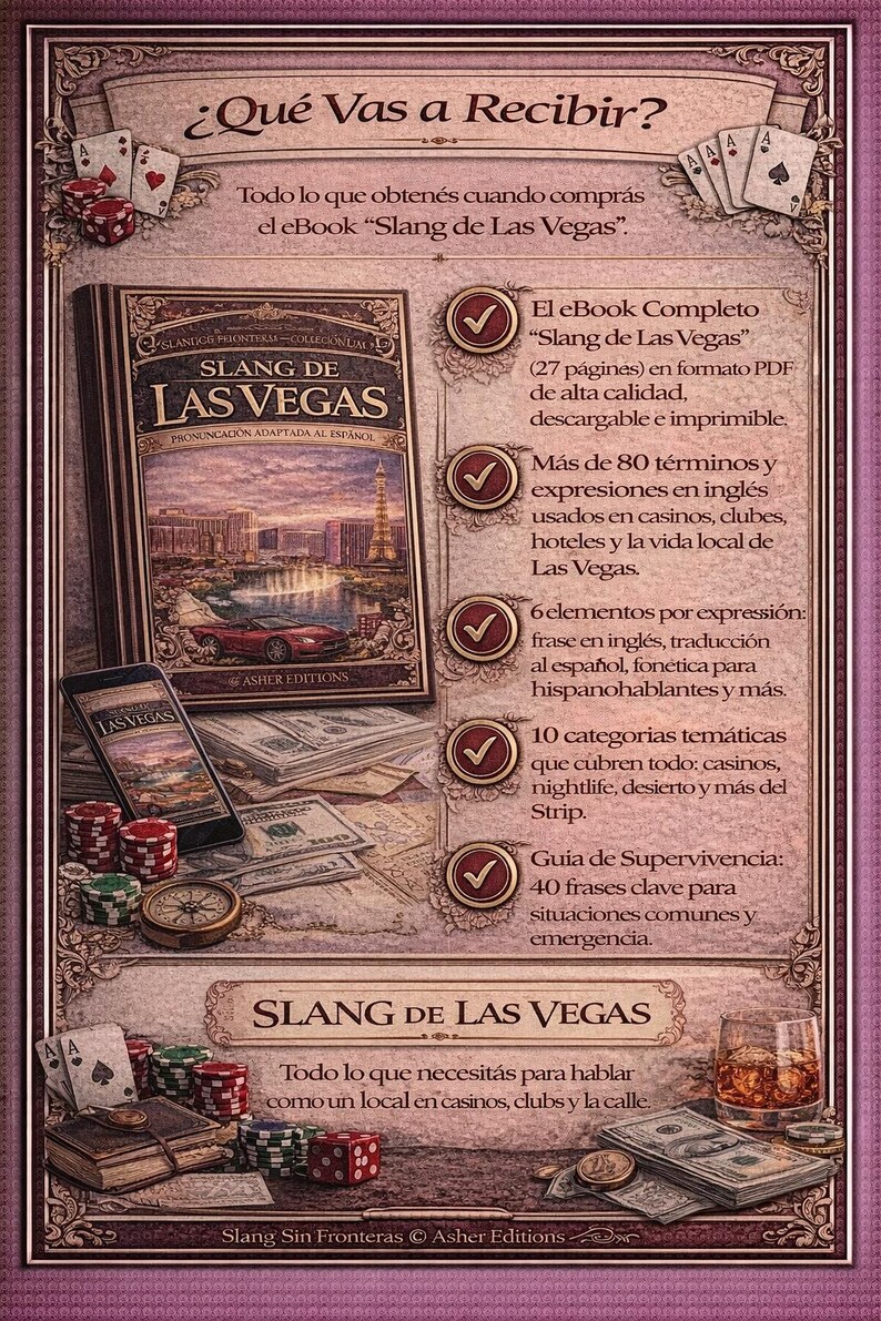 Puede incluir: Un ebook titulado "Slang de Las Vegas" con una ilustraci&oacute;n de la portada de Las Vegas, un smartphone, dinero, fichas de p&oacute;quer y naipes. El ebook promete m&aacute;s de 80 t&eacute;rminos de jerga inglesa utilizados en casinos, clubes y hoteles.