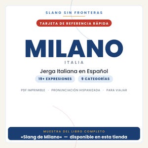 以下が含まれることがあります： SLANG SIN FRONTERASと題された白いデジタルリファレンスカード。MILANO ITALIA、Jerga Italiana en Espa&ntilde;ol、19+ EXPRESIONES、9 CATEGOR&Iacute;AS、PDF IMPRIMIBLE、PRONUNCIACI&Oacute;N HISPANIZADA、PARA VIAJAR、MUESTRA DEL LIBRO COMPLETOというテキストが含まれています。
