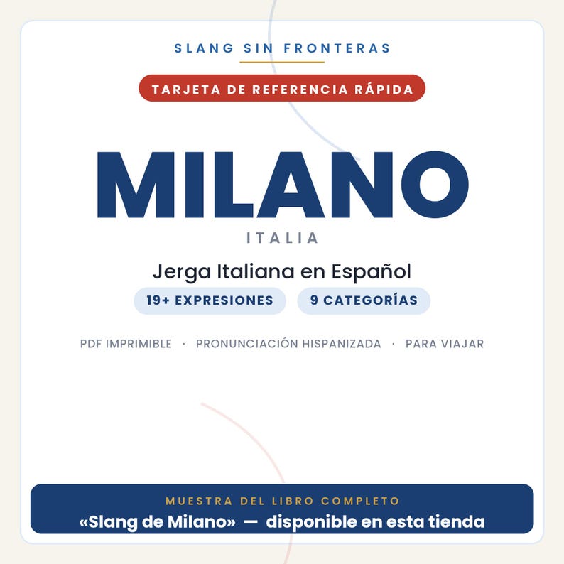 以下が含まれることがあります： SLANG SIN FRONTERASと題された白いデジタルリファレンスカード。MILANO ITALIA、Jerga Italiana en Espa&ntilde;ol、19+ EXPRESIONES、9 CATEGOR&Iacute;AS、PDF IMPRIMIBLE、PRONUNCIACI&Oacute;N HISPANIZADA、PARA VIAJAR、MUESTRA DEL LIBRO COMPLETOというテキストが含まれています。