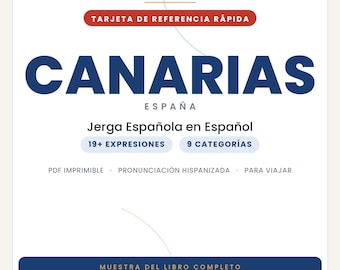 Canary Islands Slang in Spanish | Spanish Slang in Printable PDF | Real Phrases for Traveling to the Canary Islands | Full Book Preview