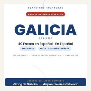 Pode incluir: Uma capa de documento digital intitulada SLANG SIN FRONTERAS FRASES DE SUPERVIVENCIA GALICIA ESPA&Ntilde;A. Inclui 40 Frases en Espa&ntilde;ol, um Gu&iacute;a de Supervivencia e texto indicando um PDF imprim&iacute;vel com guias de pron&uacute;ncia para viajantes.