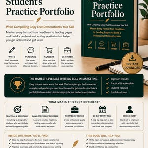 May include: A dark green book titled "The Copywriting Student's Practice Portfolio" with white text and icons. The book aims to help readers master copywriting formats and build a professional portfolio to get hired in the marketing field.
