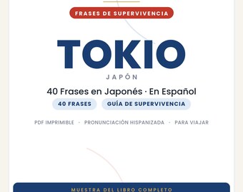Japanese Phrases for Traveling to Tokyo | Printable PDF in Spanish | Survival Guide | Excerpt from the Tokyo Slang Book