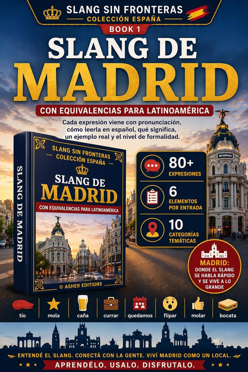 Puede incluir: Un libro titulado "SLANG DE MADRID" con el texto "CON EQUIVALENCIAS PARA LATINOAM&Eacute;RICA" se muestra. La portada presenta una escena de la ciudad y el texto "SLANG SIN FRONTERAS - COLECCI&Oacute;N ESPA&Ntilde;A". El libro incluye m&aacute;s de 80 expresiones, 6 elementos por entrada y 10 categor&iacute;as tem&aacute;ticas.