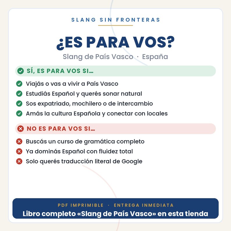 May include: A digital infographic titled Slang Sin Fronteras featuring the question Es Para Vos? regarding Basque Country slang. It lists criteria for who the guide is for using green checkmarks and who it is not for using red x marks.