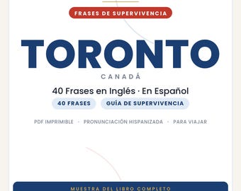 Frases en Inglés para Viajar a Toronto | PDF Imprimible en Español | Guía de Supervivencia | Adelanto del Libro Slang de Toronto