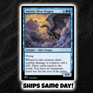 May include: A blue Ancient Silver Dragon card with a dragon illustration, text, and the number 8/8. The card text includes "Flying" and game instructions. The card is set against a black background with the text "SHIPS SAME DAY!"