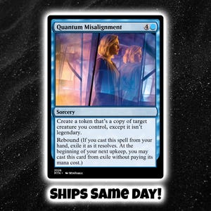 May include: A blue Magic: The Gathering trading card titled Quantum Misalignment. The card features an illustration of a person standing near a window, with text detailing the sorcery spell effects, mana cost, and the Rebound ability.