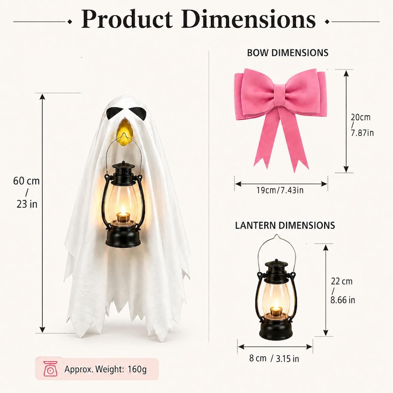 May include: A white ghost decoration holding a black lantern, accompanied by a pink bow. The ghost is 23 inches tall. The bow measures 7.87 inches by 7.43 inches. The lantern is 8.66 inches by 3.15 inches. The total weight is approximately 160 grams.