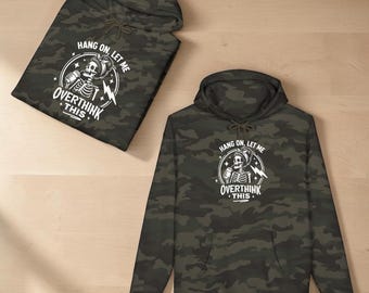 Hang On Let Me Overthink Hoodie | Overthinker Skeleton Illustration