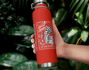 Gute Mütter sagen schlechte Worte Kupfer-Vakuumflasche | 22 Unzen Thermosflasche