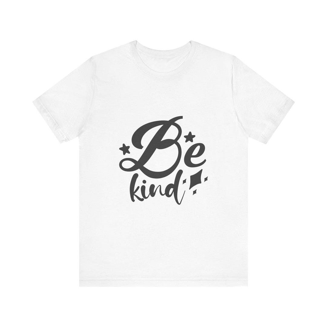 Be Kind Script Tee | Inspirational Typography T-shirt - Etsy