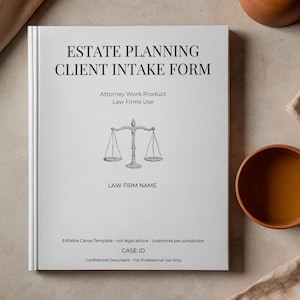 May include: A white book titled "ESTATE PLANNING CLIENT INTAKE FORM" with a scale illustration. The book is for attorney work product and law firms. Additional text includes "LAW FIRM NAME", "CASE ID", and "Confidential Document - For Professional Use Only".