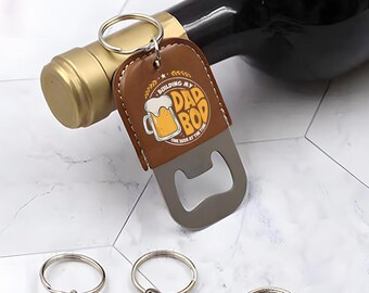 Dad Bod Beer Leather Bottle Opener Keychain, Funny Drinking Dad Gift for Father's Day, Beer Lover Gift Idea for Him