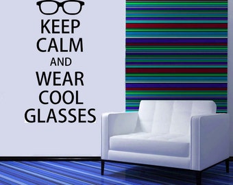 Keep Calm Eye Chart, Glasses Wall Decal, Optical, Optometrist Gifts, Optometry, Contacts Vinyl Sticker, Home Art, Office Decor, Artwork