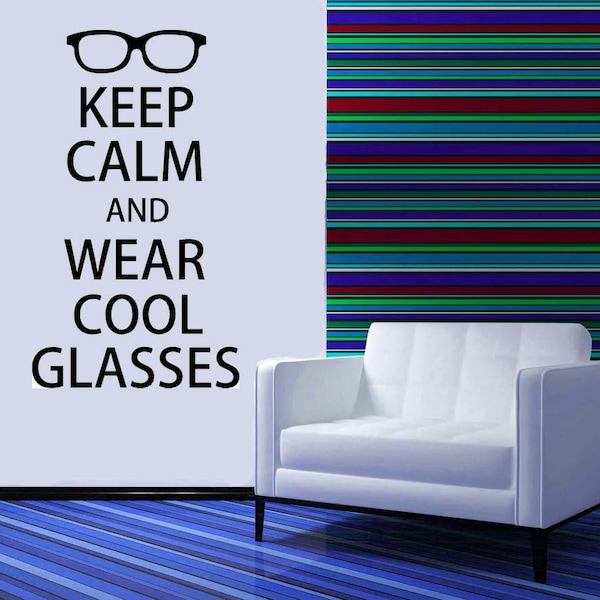 Keep Calm Eye Chart, Glasses Wall Decal, Optical, Optometrist Gifts, Optometry, Contacts Vinyl Sticker, Home Art, Office Decor, Artwork