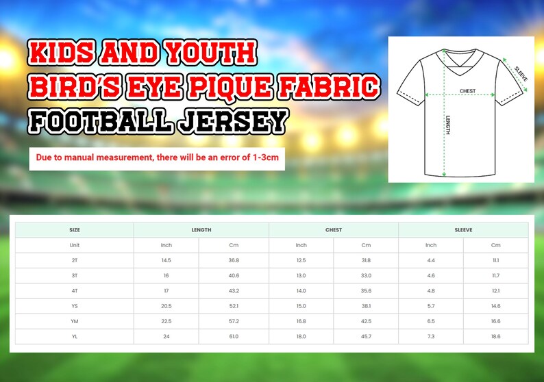 The image is a collage of two images. The first image is a graphic of a football jersey, and the second image is a graphic of a child's shirt. The text in the image is too small to read clearly, and there is an error of 1-3 cm in the measurements.