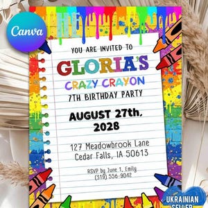 May include: A digital invitation for a 7th birthday party, with a crayon theme. The invitation includes the text "GLORIA'S CRAZY CRAYON" and the date August 27th, 2028. The invitation is 12.7 x 17.8 cm and includes RSVP information.