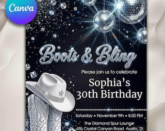 May include: Digital invitation for a 30th birthday party. The design features a white cowboy hat and boots, with the words "Boots & Bling." The invitation includes the date, time, and location of the party, with a black background and disco balls.