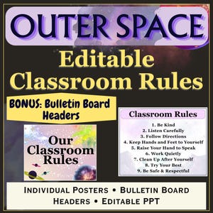 Op de afbeelding: Een digitaal educatief hulpmiddel getiteld OUTER SPACE Editable Classroom Rules, met een zwarte achtergrond en sterrenstelselafbeeldingen. Het bevat een lijst met negen klassenregels, prikbordkoppen en individuele posters in een bewerkbaar PPT-formaat.