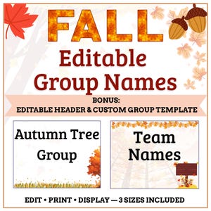 Könnte beinhalten: Eine bearbeitbare digitale Vorlage mit dem Text FALL in orangefarbenen Blattmustern, Eicheln und Blättern. Sie enthält den Text Editable Group Names, BONUS: EDITABLE HEADER & CUSTOM GROUP TEMPLATE, Autumn Tree Group, Team Names und EDIT • PRINT • DISPLAY — 3 SIZES INCLUDED.