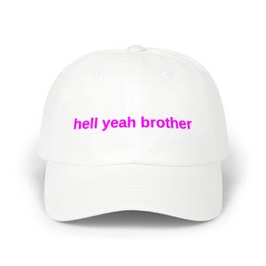 hell yeah brother (magenta)